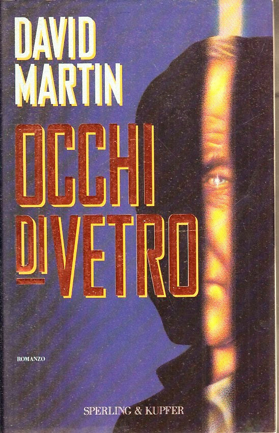 OCCHI DI VETRO - DAVID MARTIN - SPERLING & KUPFER - CS- JXS73