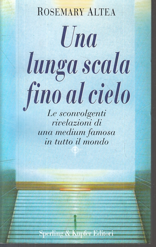 LN2- UNA LUNGA SCALA FINO AL CIELO - ROSEMARY ALTEA - SPERLING KUPFER - B- JXS28