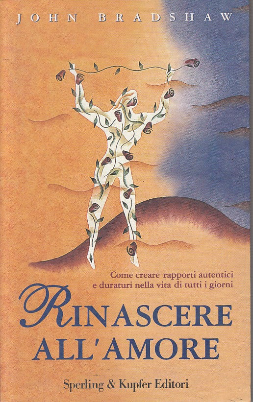 LS- RINASCERE ALL'AMORE - BRADSHAW - SPERLING - ORIZZONTI -- 1996 - B - ZFS420