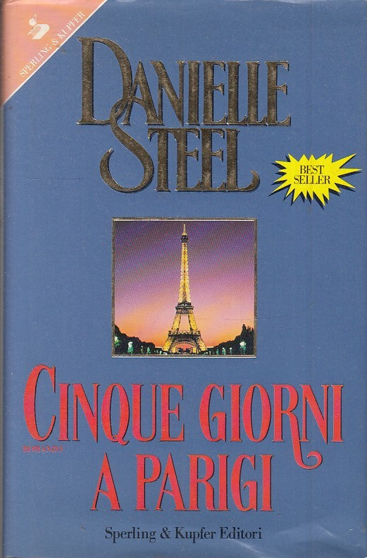 LN2- CINQUE GIORNI A PARIGI - DANIELLE STEEL - SPERLING & KUPFER - CS - JXS42