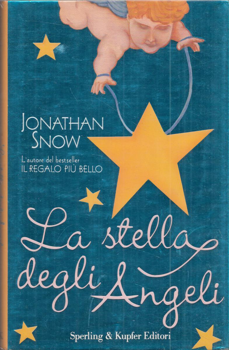 LN2- LA STELLA DEGLI ANGELI - JONATHAN SNOW - SPERLING KUPFER - CS- JXS117