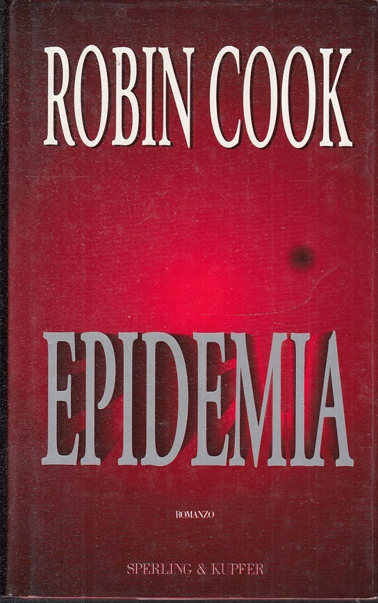 EPIDEMIA - ROBIN COOK - SPERLING KUPFER --- 1997 - CS - JXS25