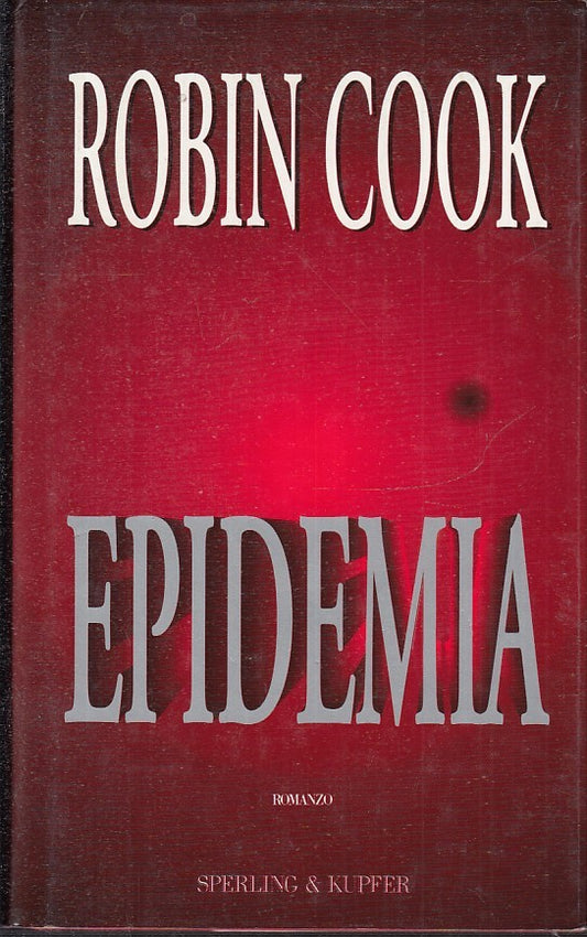 EPIDEMIA - ROBIN COOK - SPERLING KUPFER --- 1997 - CS - JXS25