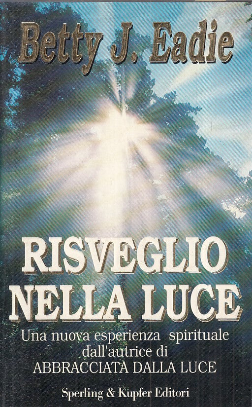 LS- RISVEGLIO NELLA LUCE - EADIE - SPERLING - ESPERIENZE -- 1997 - B - YFS177