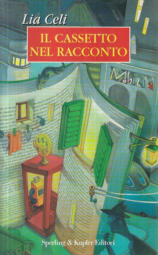 IL CASSETTO NEL RACCONTO - LIA CELI - SPERLING PAROLE  - B - JXS160