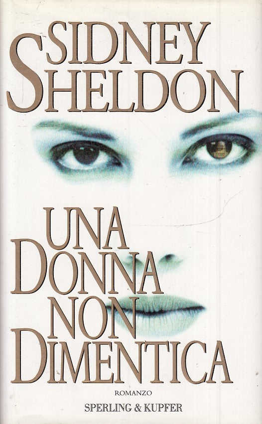 Una donna non dimentica - Sidney Sheldon - Sperling & Kupfer - JXS43