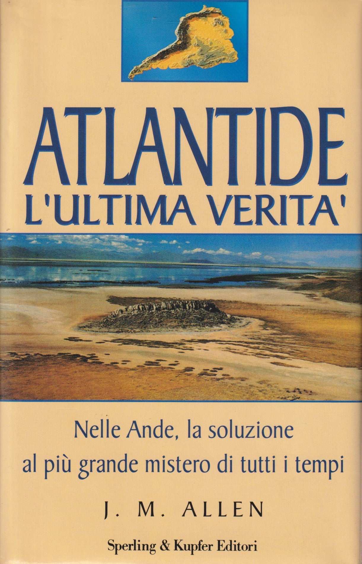 Atlantide l'ultima verita' - J.M. Allen - Sperling Rivelazioni - JXS124