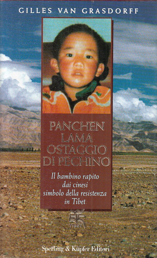PANCHEN LA MA OSTAGGIO DI PECHINO- GRASDORFF- SPERLING--- 1998 - CS - ZFS309