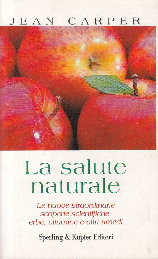 LZ- LA SALUTE NATURALE - CARPER - SPERLING - GUIDA -- 2000 - B - ZFS469