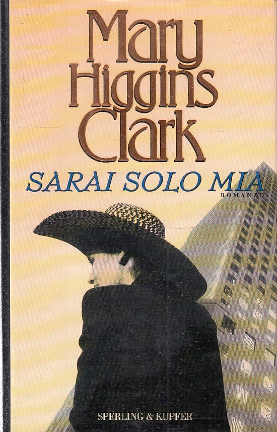 SARAI SOLO MIA - MARY HIGGINS CLARK - SPERLING & KUPFER - CS - JXS267