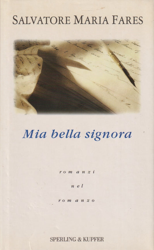 Mia bella signora - Salvatore Maria Fares - Sperling Narrativa - JXS268
