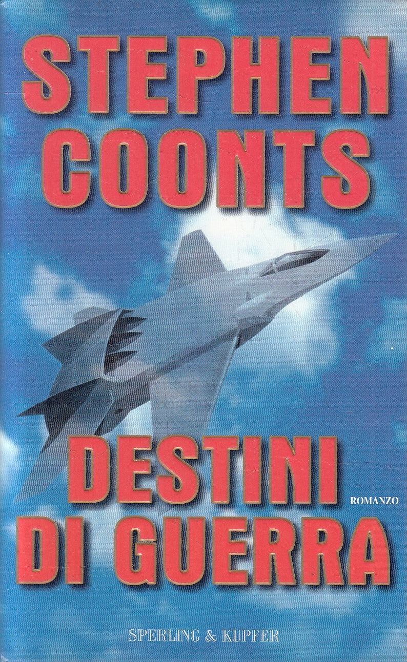 DESTINI DI GUERRA - STEPHEN COONTS - SPERLING - CS - JXS212