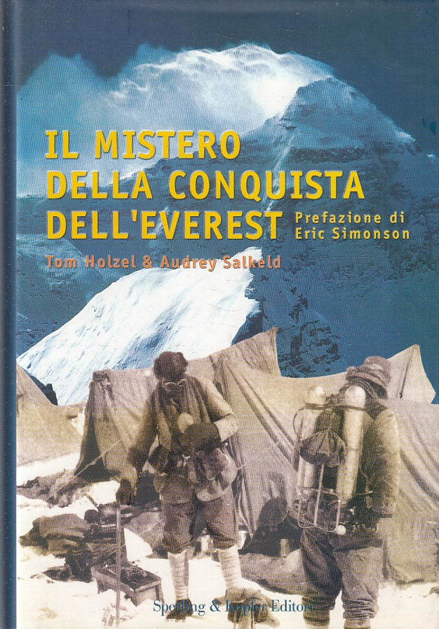 LN- IL MISTERO DELLA CONQUISTA DELL'EVEREST - HOLZEL SALKELD---- 1999- CS- YFS14