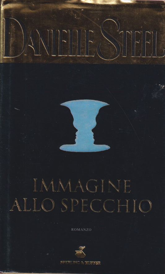 Immagine allo specchio - Danielle Steel - Sperling Pandora - JXS331