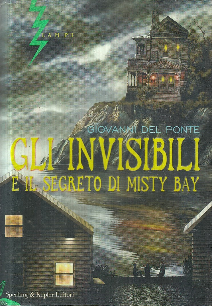 LN2- GLI INVISIBILI E SEGRETO DI MISTY BAY - DEL PONTE - SPERLING - CS - JXS212