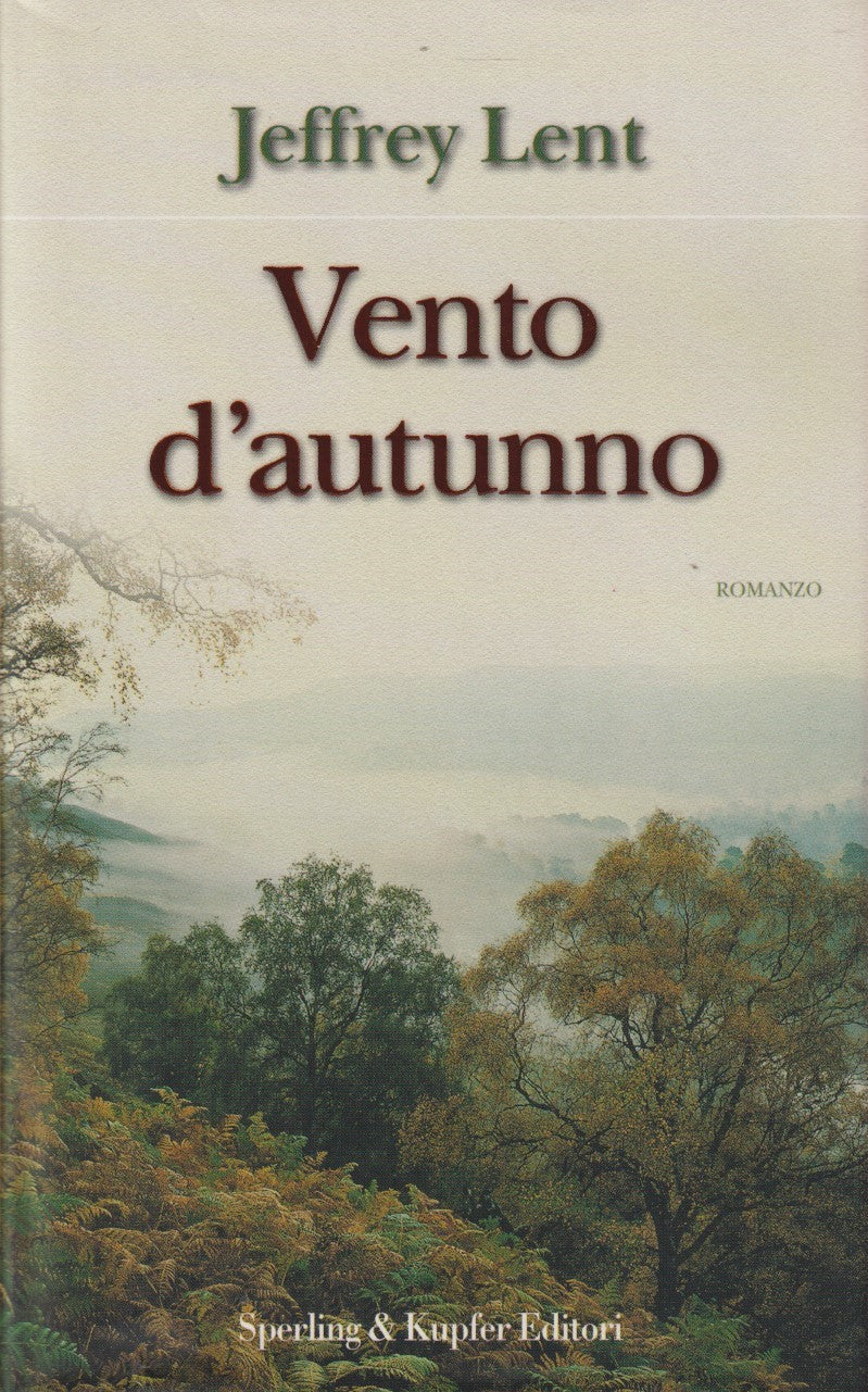Vento d'autunno - Jeffrey Lent - Sperling Narrativa - JXS333