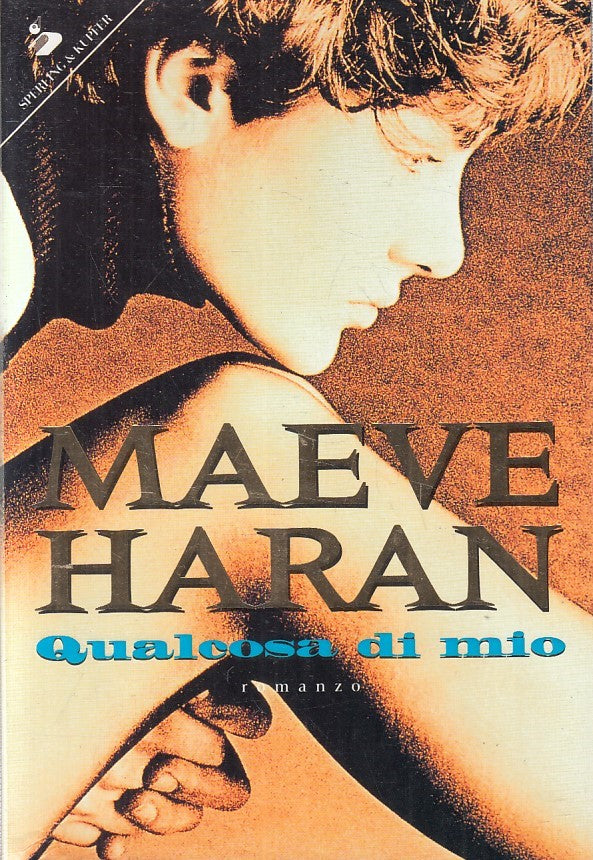 LN2- QUALCOSA DI MIO - MAEVE HARAN - SPERLING PANDORA - B - JXS211