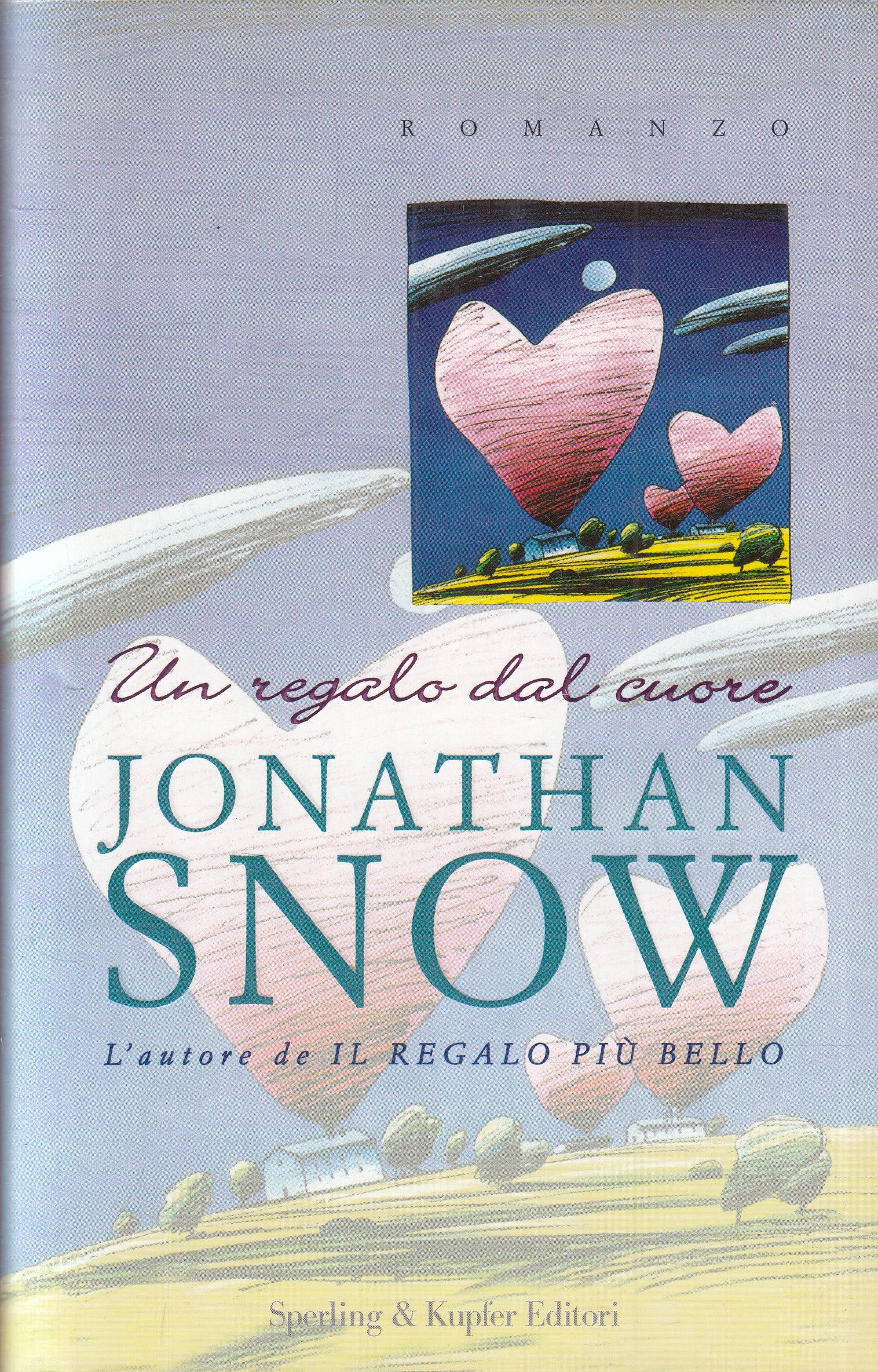 LN2- UN REGALO DAL CUORE - JONATHAN SNOW - SPERLING PAROLE - CS - JXS192