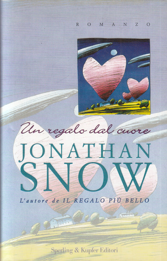 LN2- UN REGALO DAL CUORE - JONATHAN SNOW - SPERLING PAROLE - CS - JXS192