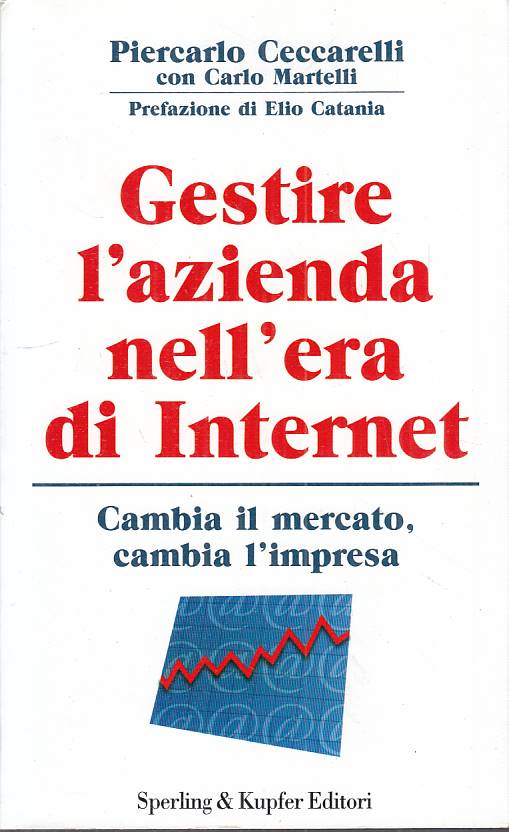 LZ- GESTIRE AZIENDA ERA DI INTERNET- CECCARELLI - SPERLING --- 2001 - B - YFS181