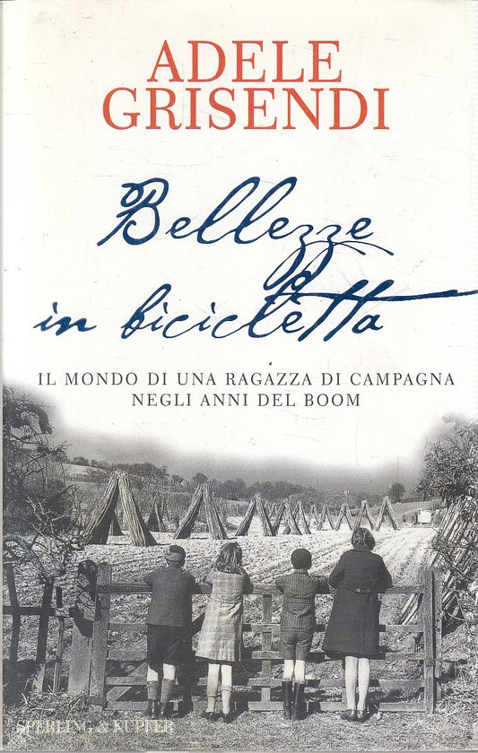 Bellezze in bicicletta - Adele Grisendi - Sperling & Kupfer - JXS278