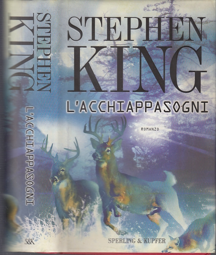LG- L'ACCHIAPPASOGNI - STEPHEN KING - SPERLING & KUPFER --- 2001 - CS - YFS999