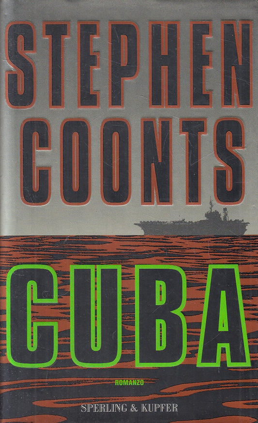 CUBA - STEPHEN COONTS - SPERLING NARRATIVA - CS - JXS284