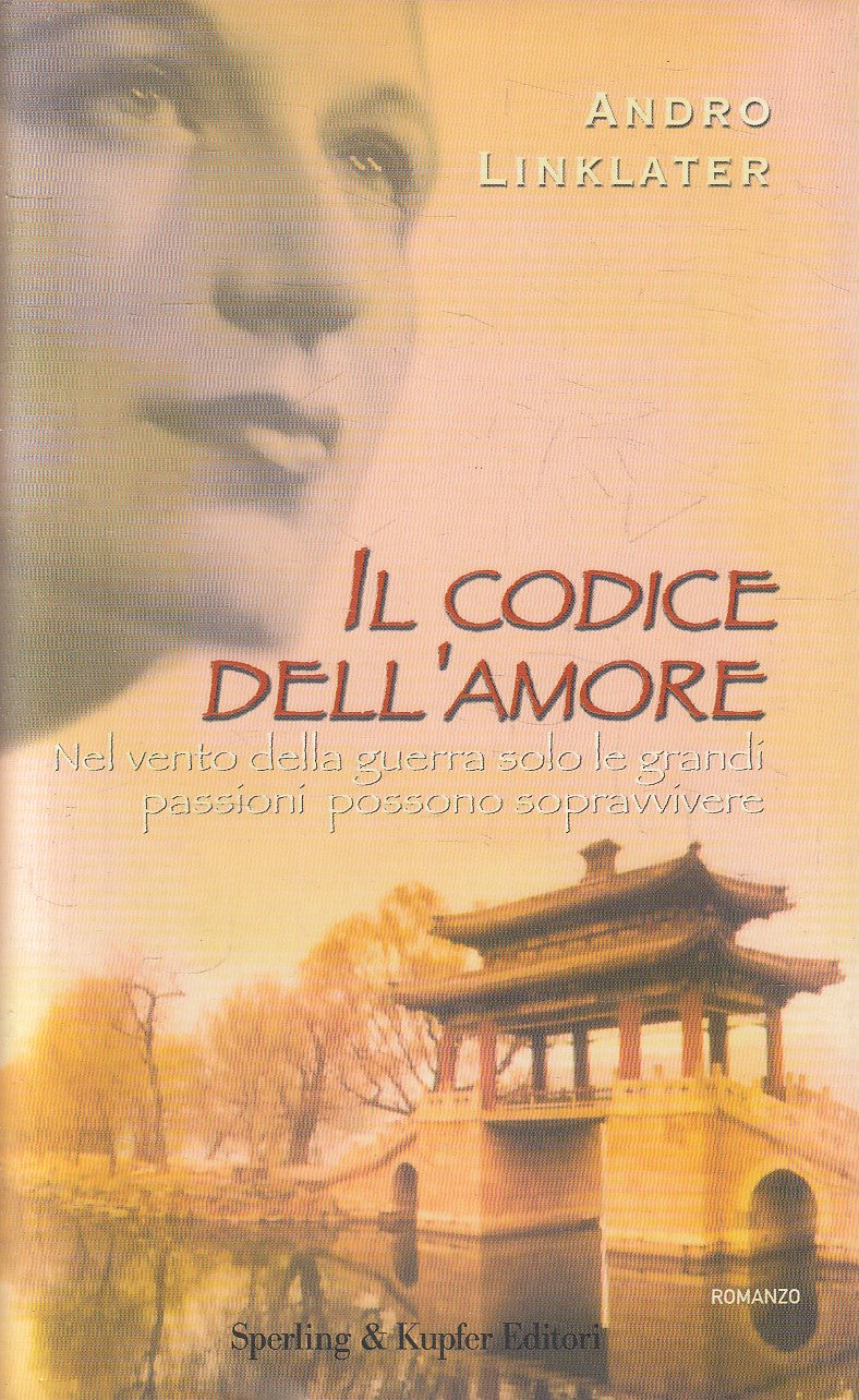IL CODICE DELL'AMORE - ANDRO LINKLATER - SPERLING NARRATIVA - CS - JXS315