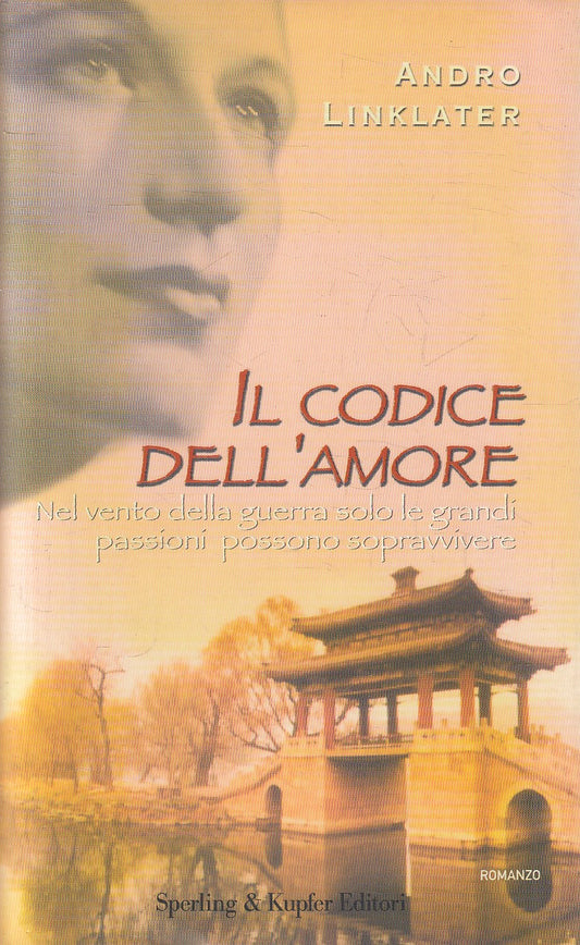 IL CODICE DELL'AMORE - ANDRO LINKLATER - SPERLING NARRATIVA - CS - JXS315
