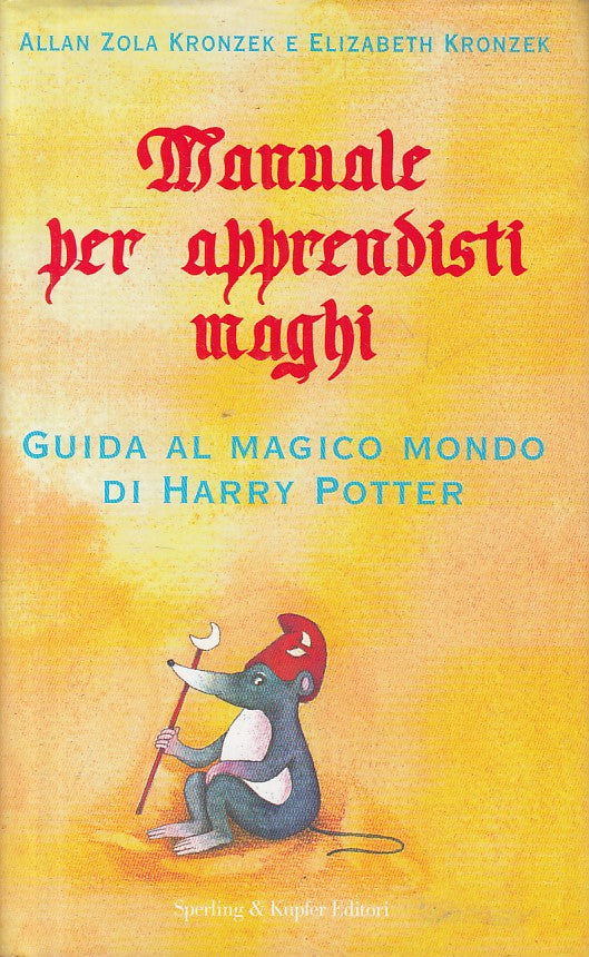 MANUALE APPRENDISTI MAGHI GUIDA - KRONZEK - SPERLING --- 2001 - CS - YFS490
