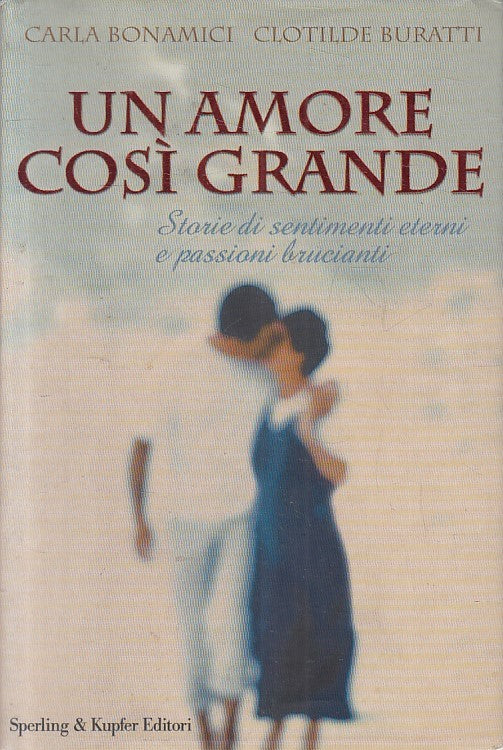 LN2- UN AMORE GRANDE COSI - BONAMICI BURATTI - SPERLING - CS - JXS250