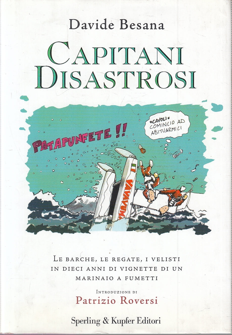 LN- CAPITANI DISASTROSI A FUMETTI - BESANA - SPERLING KUPFER--- 2002- CS- YFS155