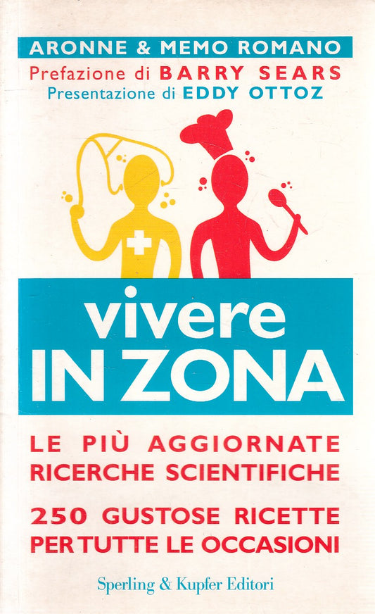VIVERE IN ZONA RICERCHE RICETTE - ROMANO SEARS - SPERLING - B - JXS280