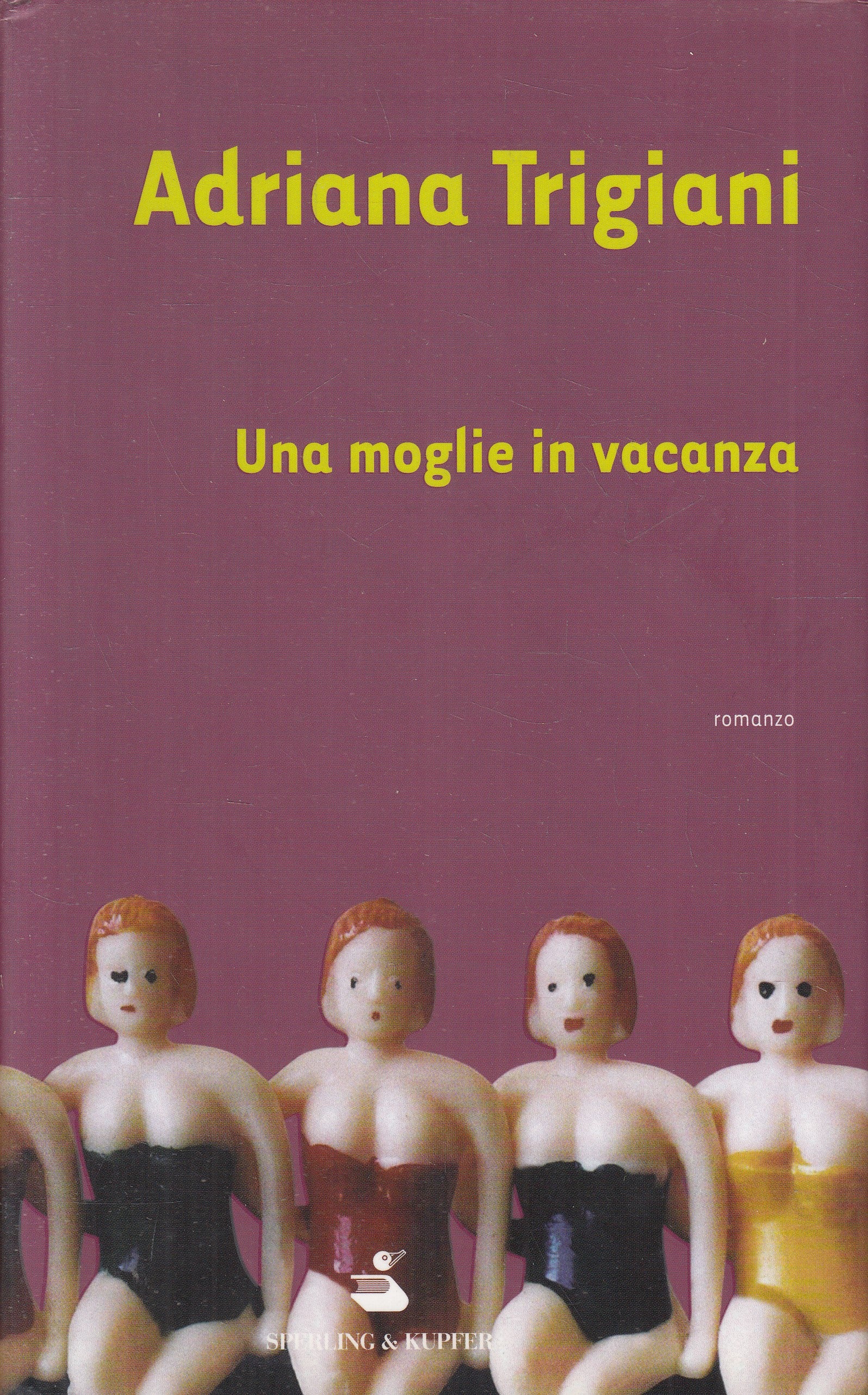 LN2- UNA MOGLIE IN VACANZA - ADRIANA TRIGIANI - SPERLING PANDORA - CS - JXS238