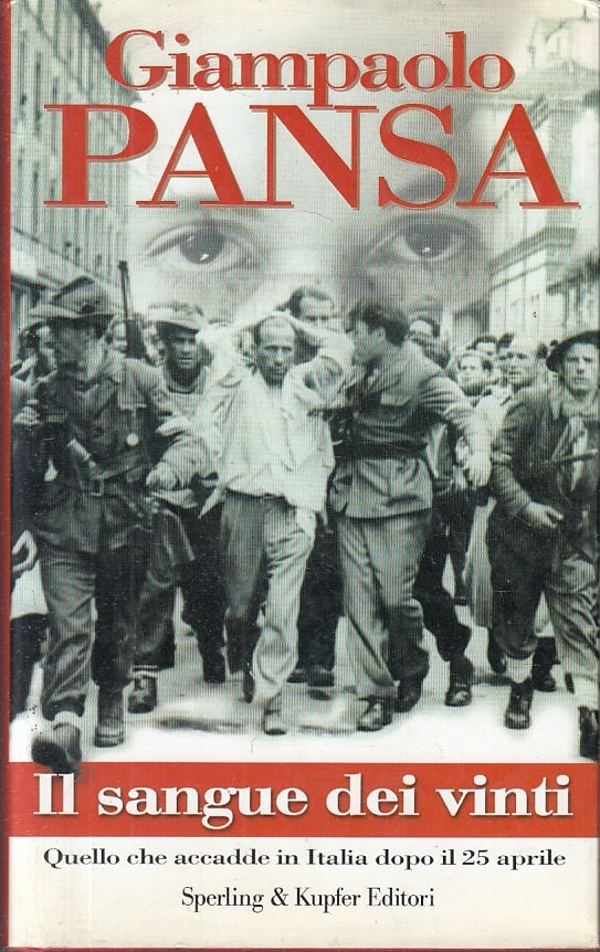 Il sangue dei vinti - Giampaolo Pansa - Sperling & Kupfer - JXS19