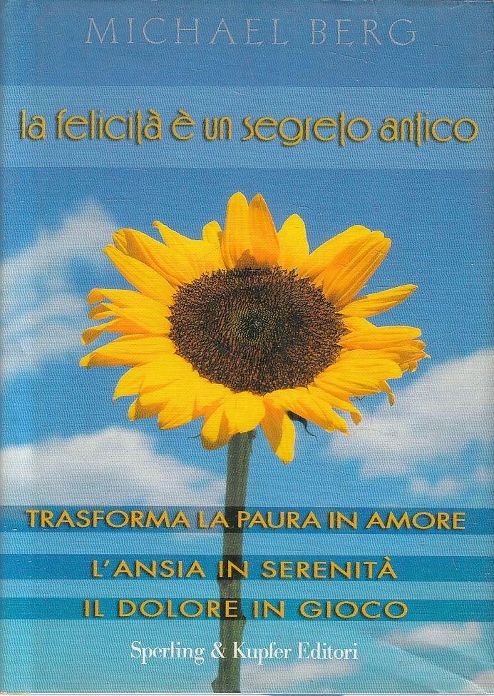 LN2- LA FELICITA' E' UN SEGRETO ANTICO - BERG - SPERLING ESPERIENZE - CS - JXS64