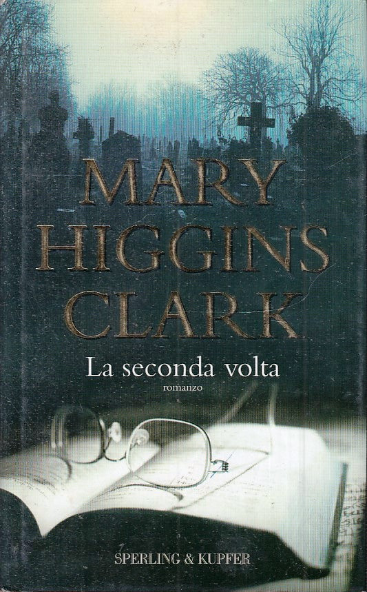 LN2- LA SECONDA VOLTA - MARY HIGGINS CLARK - SPERLING & KUPFER - CS - JXS42