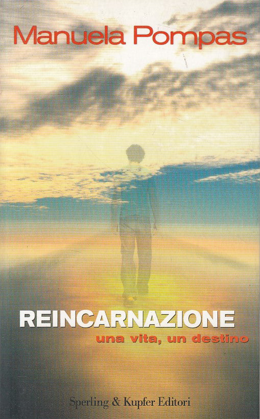 LS- REINCARNAZIONE UNA VITA UN DESTINO - POMPAS - SPERLING --- 2004 - B - ZDS310
