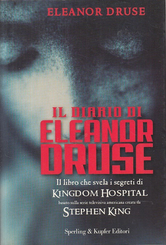 Il diario di Eleanor Druse - Sperling Narrativa - 1a ed. - ZFS207