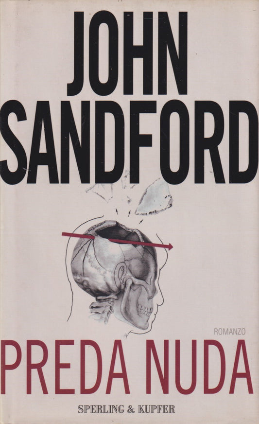 Preda nuda - John Sandford - Sperling Narrativa - JXS226