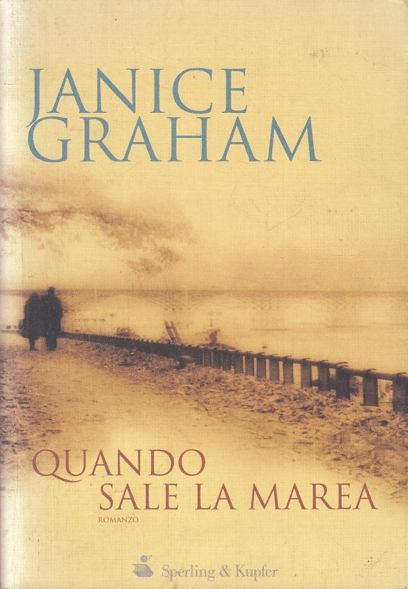 QUANDO SALE LA MAREA - JANICE GRAHAM - SPERLING NARRATIVA - B - JXS41