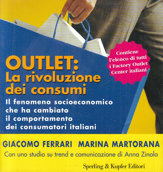 LN2- OUTLET: RIVOLUZIONE DEI CONSUMI - FERRARI MARTORANA - SPERLING - B - JXS101