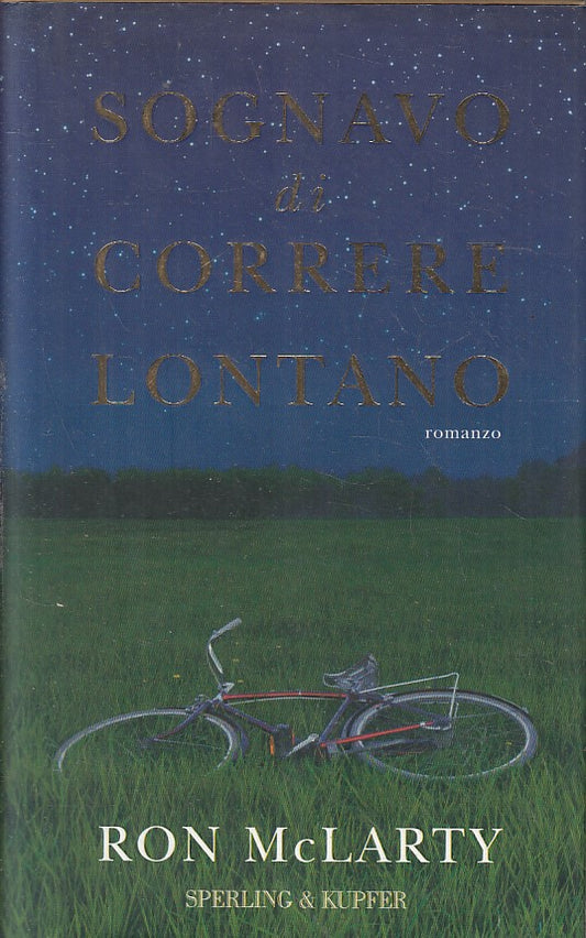 Sognavo di correre lontano - Ron McLarty - Sperling Narrativa - JXS213
