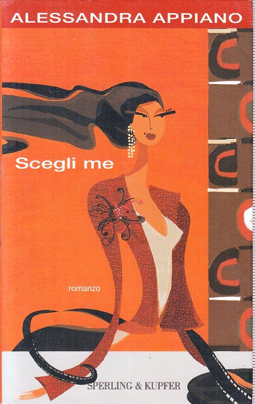 LN2- SCEGLI ME - ALESSANDRA APPIANO - SPERLING & KUPFER - B - JXS229
