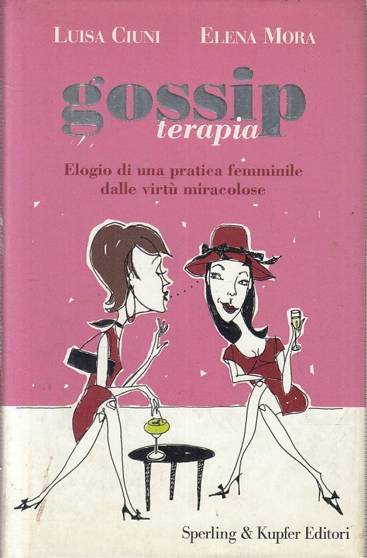 LN2- GOSSIP TERAPIA - LUISA CIUNI ELENA MORA - SPERLING & KUPFER - CS - JXS220