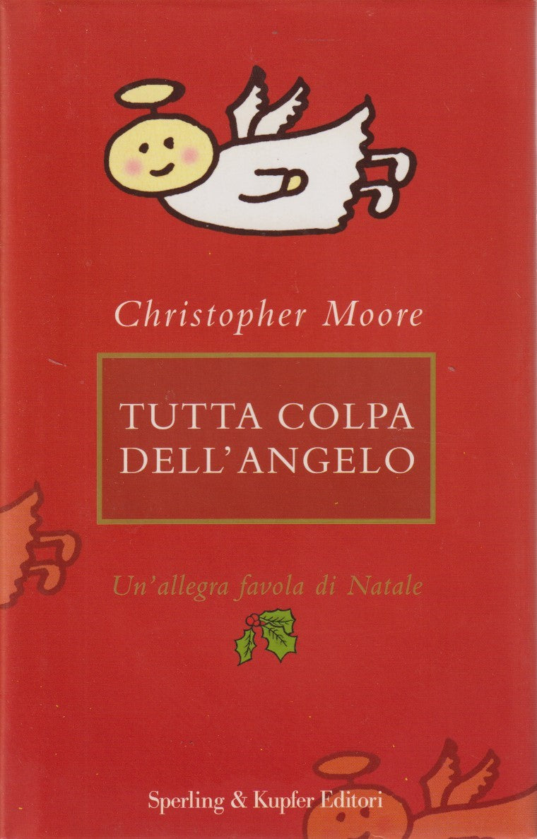 Tutta colpa dell'angelo - Christopher Moore - Sperling Parole - JXS333
