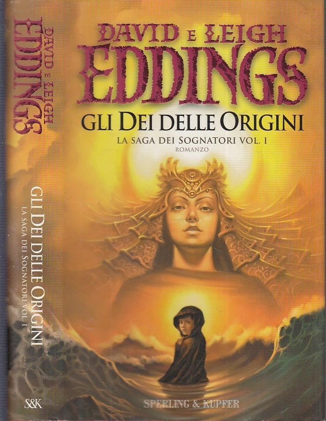 LF- GLI DEI DELLE ORIGINI SAGA DEI SOGNATORI- EDDINGS- SPERLING--- 2005- CS-XFS2