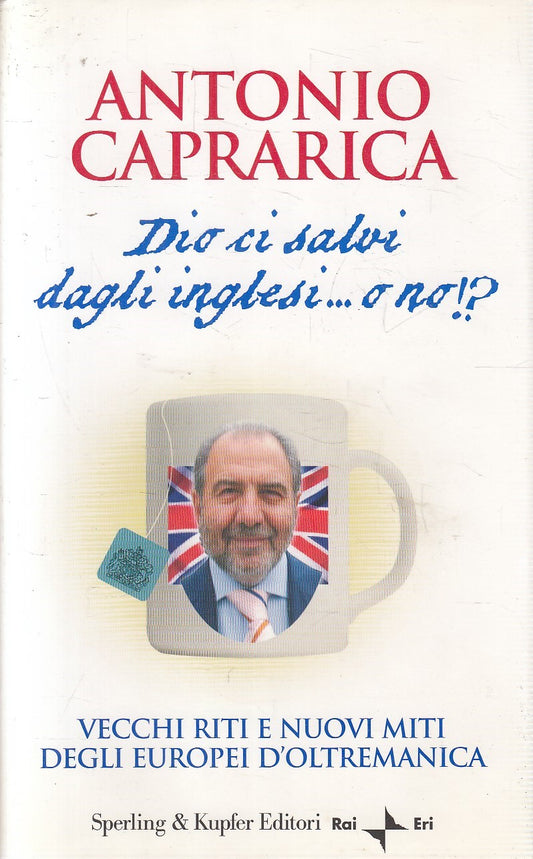 DIO CI SALVI DAGLI INGLESI O NO - CAPRARICA - SPERLING RAI ERI - CS- JXS298