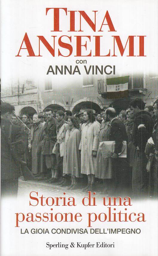 LS- STORIA DI UNA PASSIONE POLITICA - ANSELMI - SPERLING --- 2006 - CS - YTS489