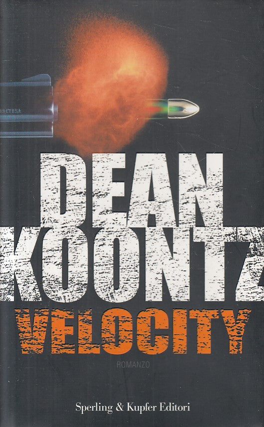 LN- VELOCITY - DEAN KOONTZ - SPERLING - NARRATIVA -- 2006 - CS - ZFS188